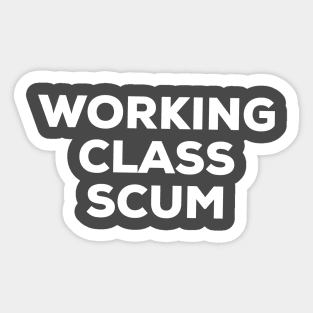 Working Class Scum Sticker